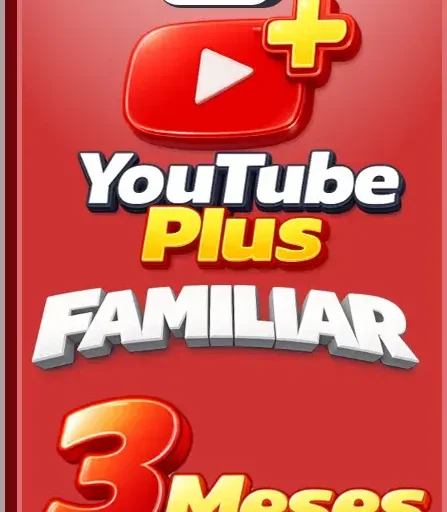 YOUTUBE PLUS FAMILIAR 3 MESES